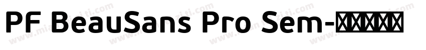 PF BeauSans Pro Sem字体转换